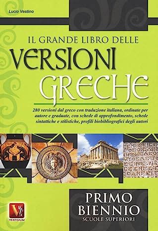 Versioni di Greco: Traduzioni e Appunti 